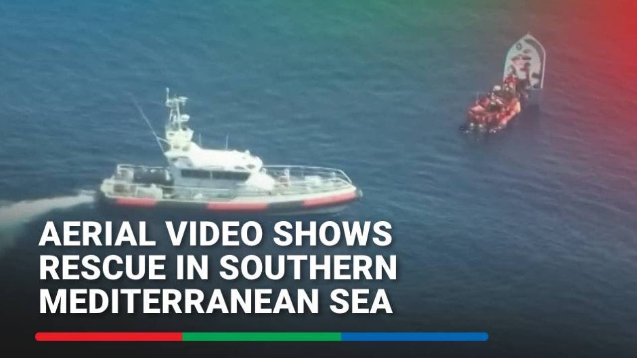 Dramatic aerial video shows rescue in southern Mediterranean Sea | ABS ...