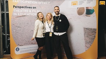 International Conference The Participation Effect. Perspectives on Theatre and Film in Education.