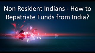 NRI - Repatriation of Funds