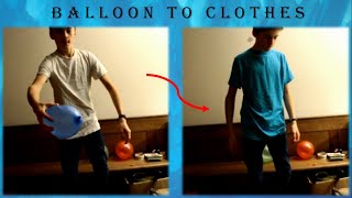Balloon to clothes - Zach King style