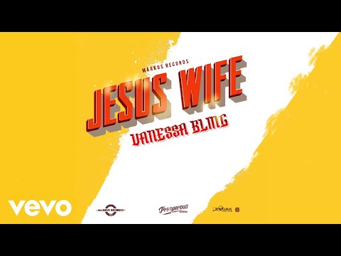 Vanessa Bling - Jesus Wife (Official Audio)