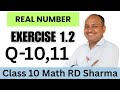 Class 10 maths | real numbers chapter 1 | RD Sharma class 10 ex. 1.2 solutions | Question N-10&11