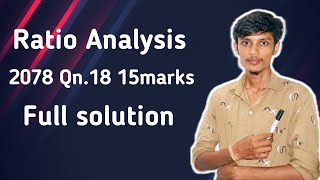 Ananysis of Financial Statement // Ratio analysis // 15 Marks // 2078 problem // solution