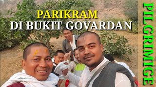 Tirtha Yatra ke India selama 15 hari | PART 3 Parikram di Bukit Govardhan
