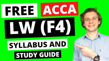 ⭐️ ACCA LW (F4) - FREE STUDY GUIDE AND SYLLABUS!!! ⭐️ | ACCA Corporate and Business Law | ACCA F4 |