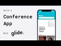 Build a Conference App with Glide