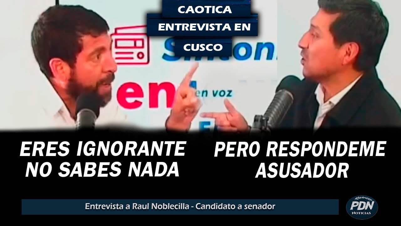 TENSO: RAUL NOBLECILLA VS PERIODISTA DE CUSCO tuvieron acalorada discusion sobre SU POSTURA POLITICA