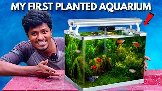 MY NEW DREAM PLANTED AQUARIUM BUILD!! | இது வேற Level | Fish Tank Setup