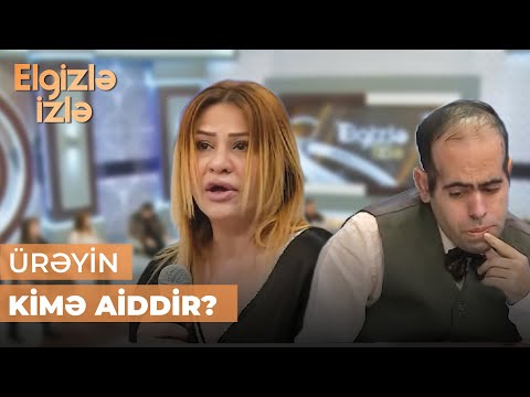 Elgizlə izlə  | Ayşə Bəxtiyara əsəbləşdi  | Sənin \