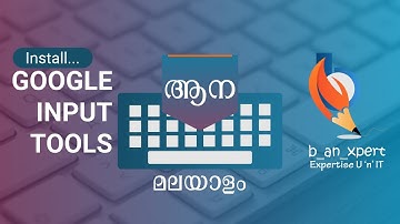 Google Input Tools Malayalam Installation | b_an_xpert | Ranjith Kumar C R