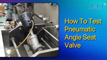 How To Assemble And Test Angle Seat Valve