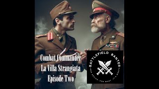 GMT Games Combat Commander La Via Strangiata, episode 2