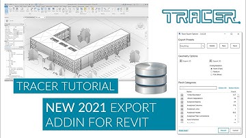 Tracer Tutorial - New Revit Data Exporting Options in 2021!