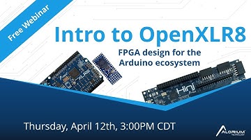 Intro to OpenXLR8: FPGA Design for the Arduino Ecosystem