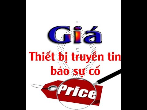 Giá thiết bị truyền tin báo sự cố bao nhiêu ?