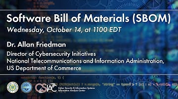 CSIAC Webinars - Software Bill of Materials (SBOM)