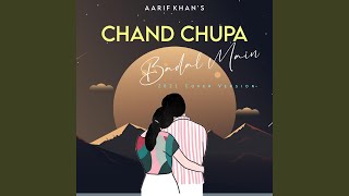 Video thumbnail of "Aarif Khan - Chand Chhupa"