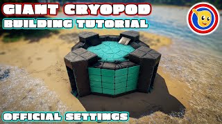 Ark: How To Build A Giant Cryopod | Building Tutorial | Official Settings