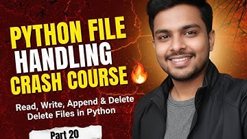 Python File Handling Crash Course 🔥 | Read, Write, Append & Delete Files in Python | Part 20