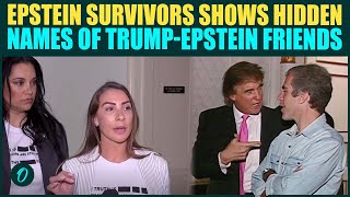 Epstein Survivors Show HIDDEN Names Of Trump Friends Ahead Of Explosive Pam Bondi's Deposition
