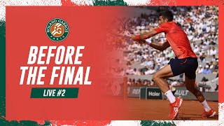 Before The Final #2 | Roland-Garros 2023