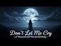 [Instrumental] TM NETWORK / Don't Let Me Cry ~一千一秒物語~