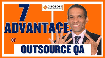 The Benefits To Your Business Of An Outsourced QA