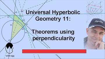 Theorems using perpendicularity | Universal Hyperbolic Geometry 11 | NJ Wildberger