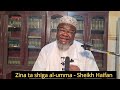 Zina Ta Shiga Al Umma Sheikh Haifan Zina Ta Shiga Al Umma Sheikh Haifan
