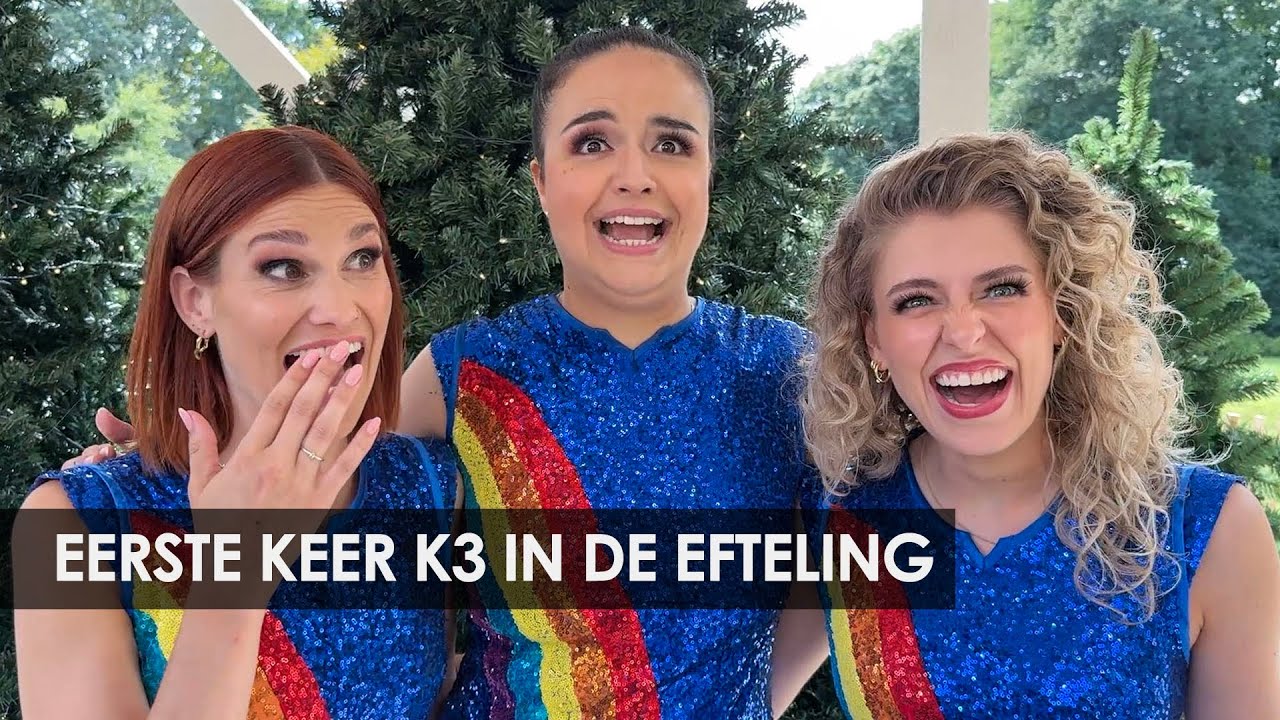 Voor het eerst K3 in de Efteling: optreden en interview met Hanne, Marthe en Julia