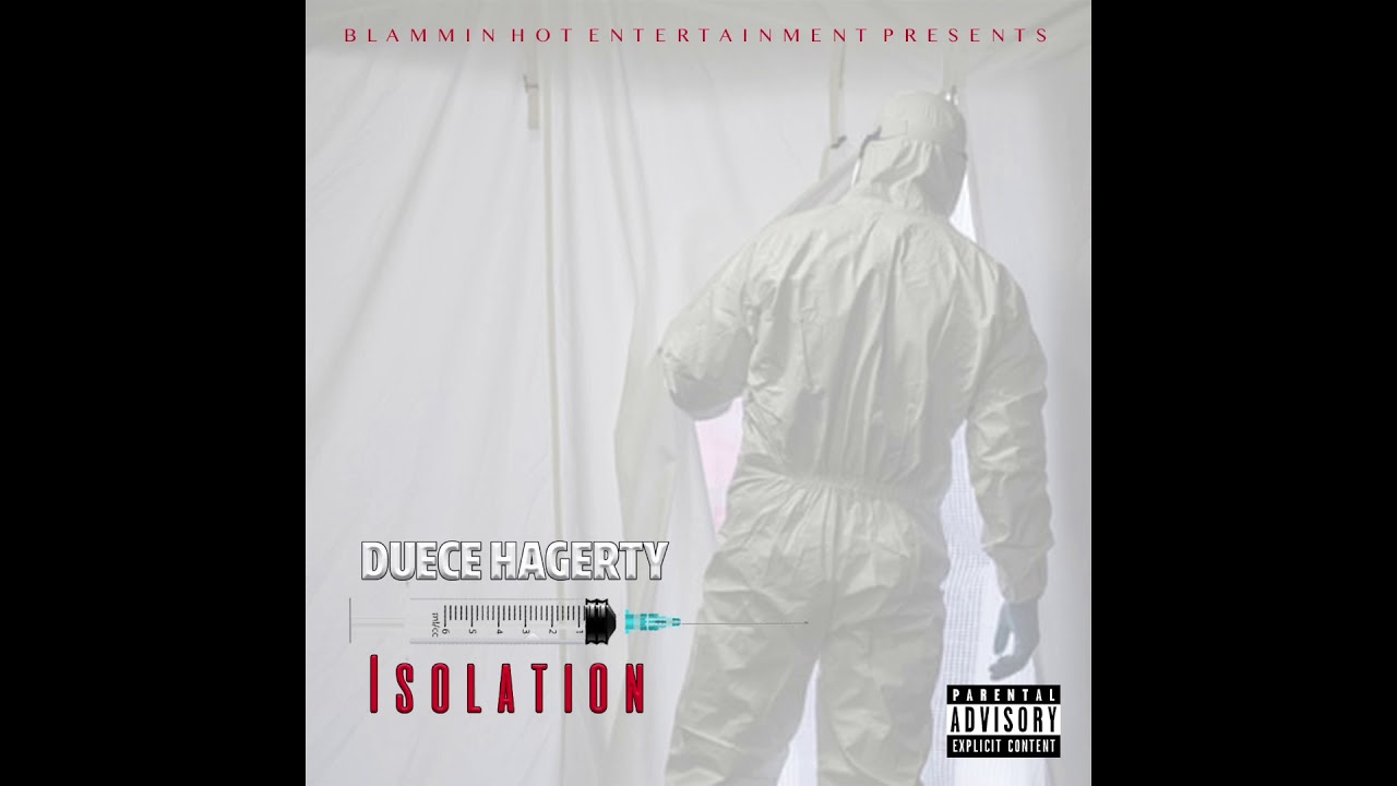 Duece Hagerty - Isolation