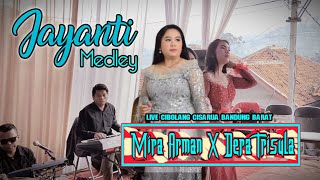 Jayanti full Medley - Mira Arman X Dera Trisula Live Cibolang Bandung Barat ( Balad Musik )