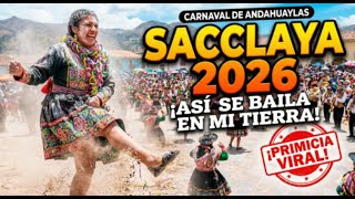 ¡PRIMICIA MIX CARNAVALES 2026! 🔥 Carnavales de mi tierra en - Andahuaylas PUKLLAY (SACCLAYA) NUEVO