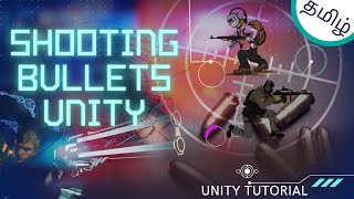 Shooting with Bullets - Unity tutorial | Tamil