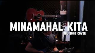 Minamahal Kita - Freddie Aguilar (JNL Song Cover)