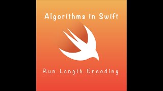 Algorithms in Swift : Run Length Encoding (DAY 6)