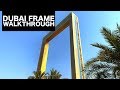 Dubai Frame Complete Tour | Dubai Tourist Attraction