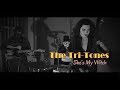 The Tri-Tones - She's My Witch