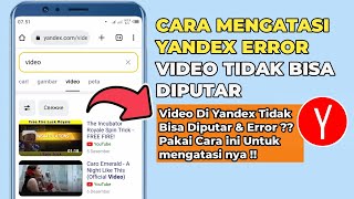 Cara Mengatasi Yandex Error Video Tidak Bisa Diputar