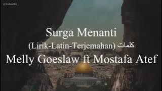 Surga Menanti - Melly Goeslaw ft Mostafa Atef | Lirik (Terjemahan)