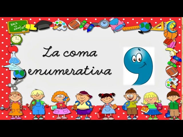 LA COMA ENUMERATIVA- 1° grado - YouTube
