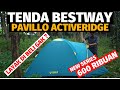 REVIEW TENDA BESTWAY PAVILLO ACTIVERIDGE