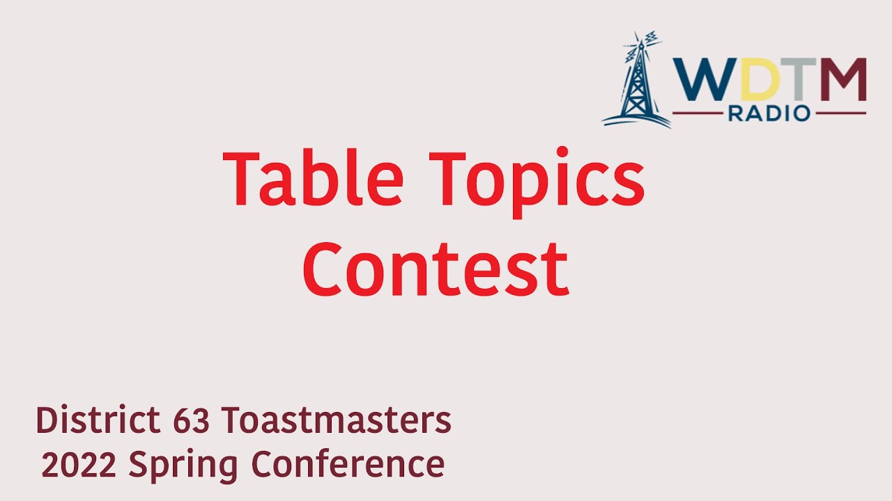 Table Topics Contest District 63 You