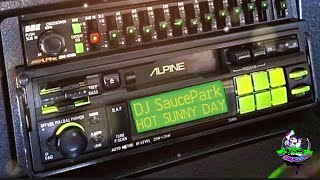 Hot Sunny Day (Full Mixtape) #DJSaucePark