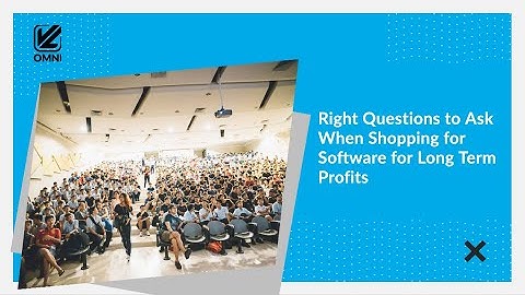 Right Questions to Ask When Shopping for Software for Long Term Profits ✅ - PROSPER Show