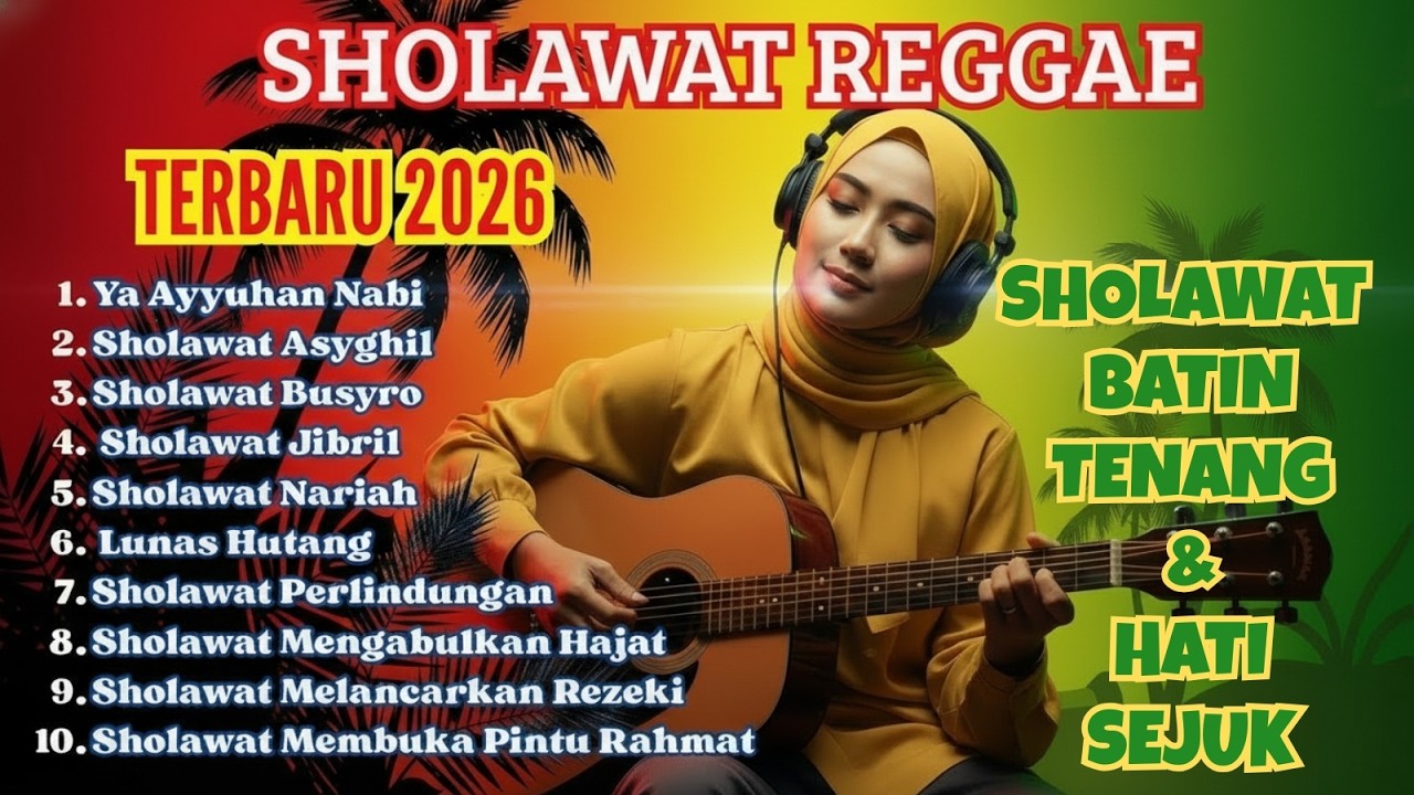 Sholawat Reggae Islami Merdu 🎵 Pengingat Iman & Kedamaian