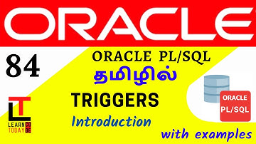 Triggers Introduction in PLSQL | Oracle PLSQL tutorial in TAMIL @learncodetodaytamil