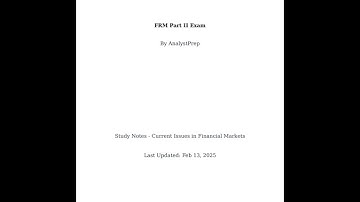 2025 FRM Part 2 Analyst Prep Notes 1 and 6- Market Risk Measurement and Management, Current Issues