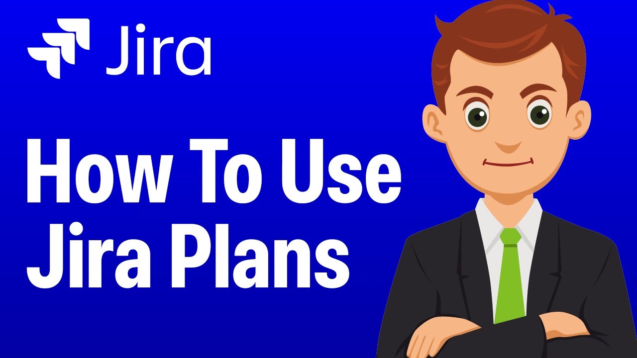 How To Use Jira Plans - Step By Step (2026 Guide) - YouTube
