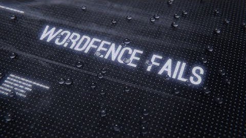Wordfence Firewall Failures: What You Need to Know